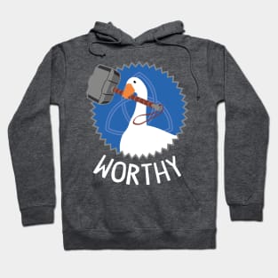 Worthy Goose Hoodie